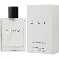 Banana Republic Classic EAU DE PARFUM SPRAY 4.2 OZ for MEN