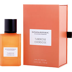 Banana Republic Tuberose Overdose EAU DE PARFUM SPRAY 2.5 OZ