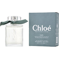 Chloe Rose Naturelle Intense EAU DE PARFUM REFILLABLE SPRAY 3.3 OZ