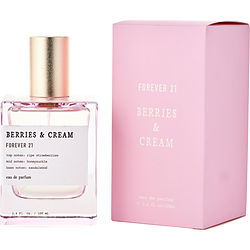Forever 21 Berries & Cream EAU DE PARFUM SPRAY 3.4 OZ