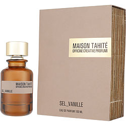 Maison Tahite Sel_Vanille EAU DE PARFUM SPRAY 3.4 OZ