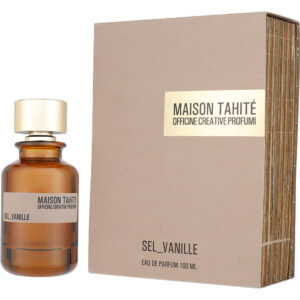 Maison Tahite Sel_Vanille Eau de Parfum for Unisex – 3.4 oz