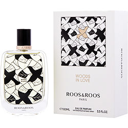 Roos & Roos Woods In Love EAU DE PARFUM SPRAY 3.3 OZ