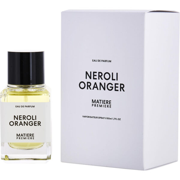 Matiere Premiere Neroli Oranger Eau de Parfum for Unisex Matiere Premiere Neroli Oranger Eau de Parfum for Unisex