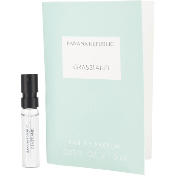 Banana Republic Grassland Eau de Parfum for Unisex Banana Republic Grassland Eau de Parfum for Unisex