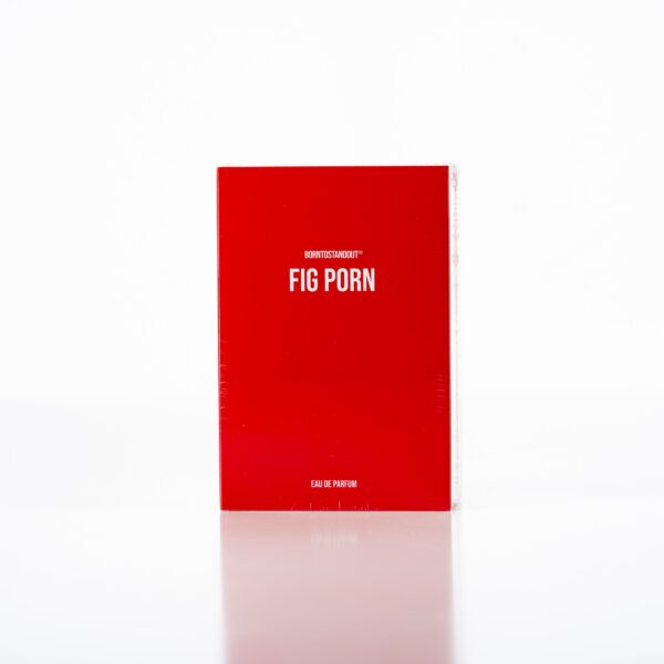Borntostandout Fig Porn Eau de Parfum for Unisex Borntostandout Fig Porn Eau de Parfum for Unisex